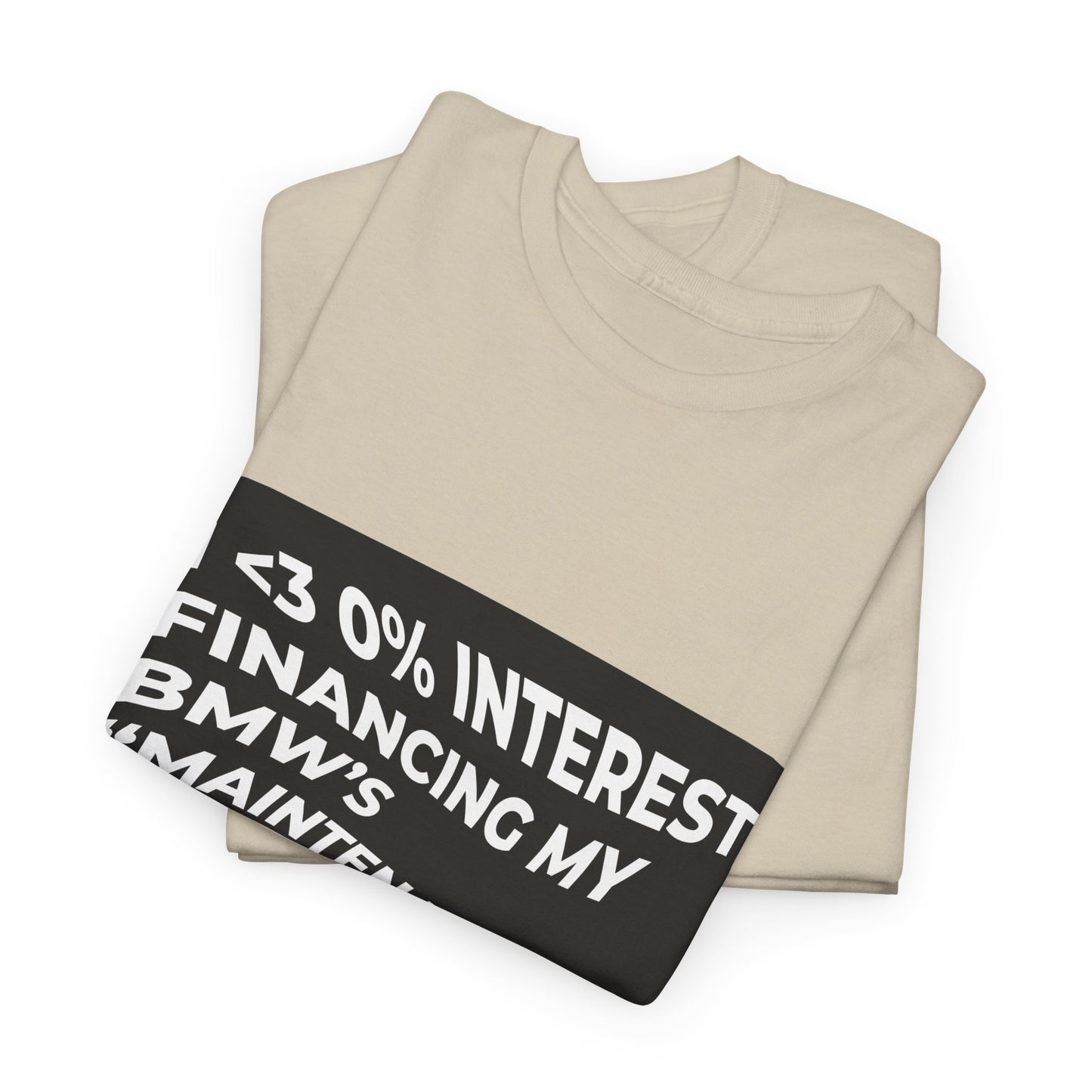 0% APR "Maintenace" Heavy Cotton Tee