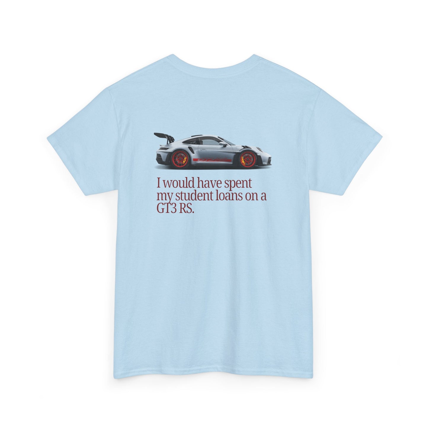Student Loans GT3 RS Heavy Cotton Tee