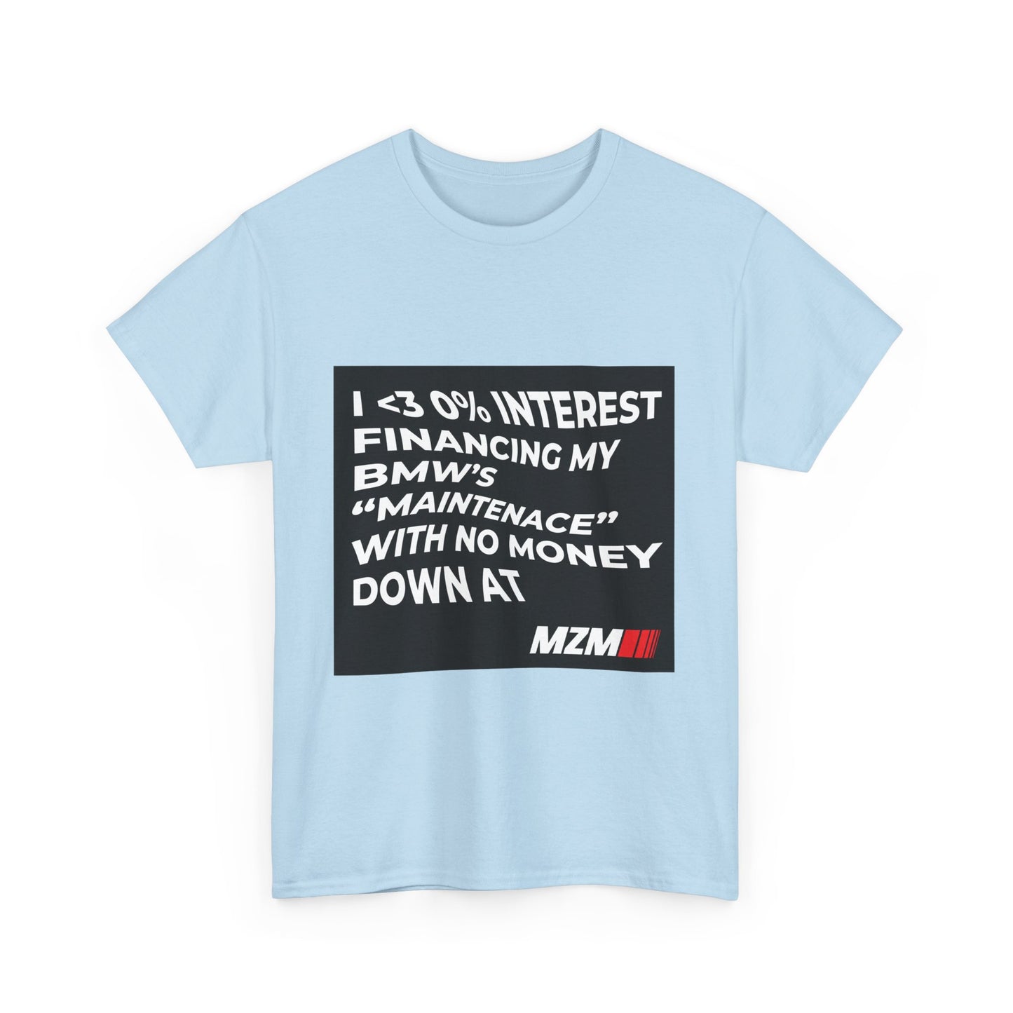 0% APR "Maintenace" Heavy Cotton Tee