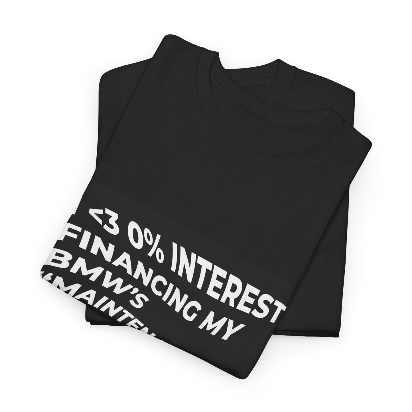 0% APR "Maintenace" Heavy Cotton Tee