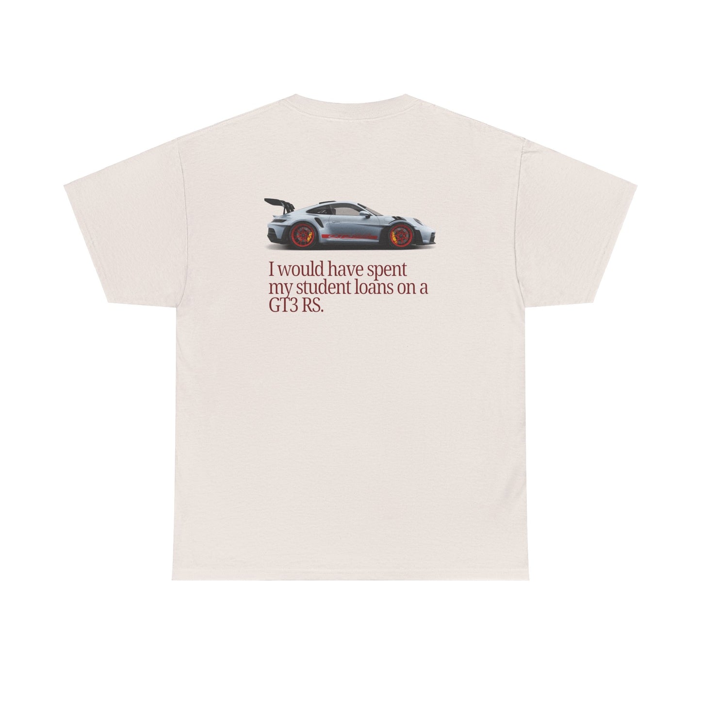 Student Loans GT3 RS Heavy Cotton Tee