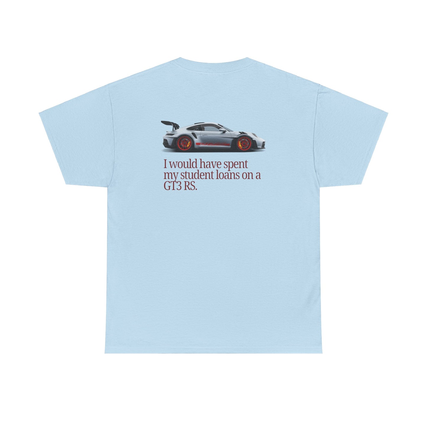 Student Loans GT3 RS Heavy Cotton Tee