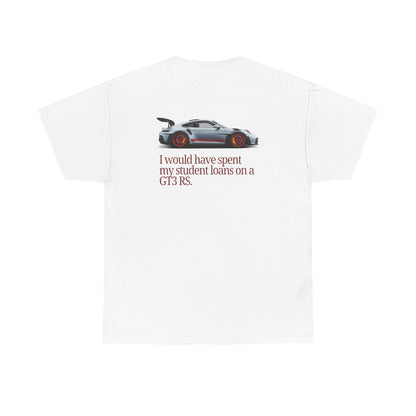 Student Loans GT3 RS Heavy Cotton Tee
