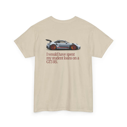 Student Loans GT3 RS Heavy Cotton Tee