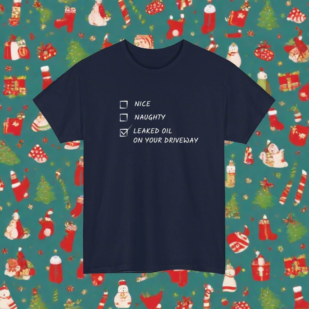 Naughty, Nice, Oil Heavy Cotton Tee