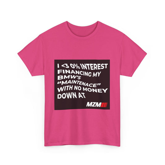 0% APR "Maintenace" Heavy Cotton Tee