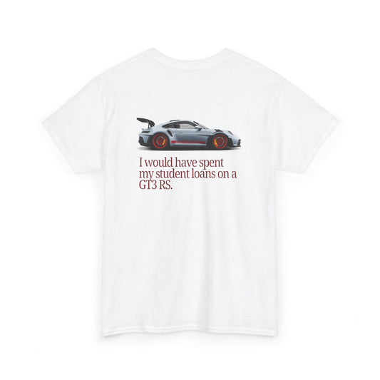 Student Loans GT3 RS Heavy Cotton Tee